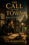 The Call of the Town: A Tale of Literary Life - J A Hammerton – DD Books (image 2)