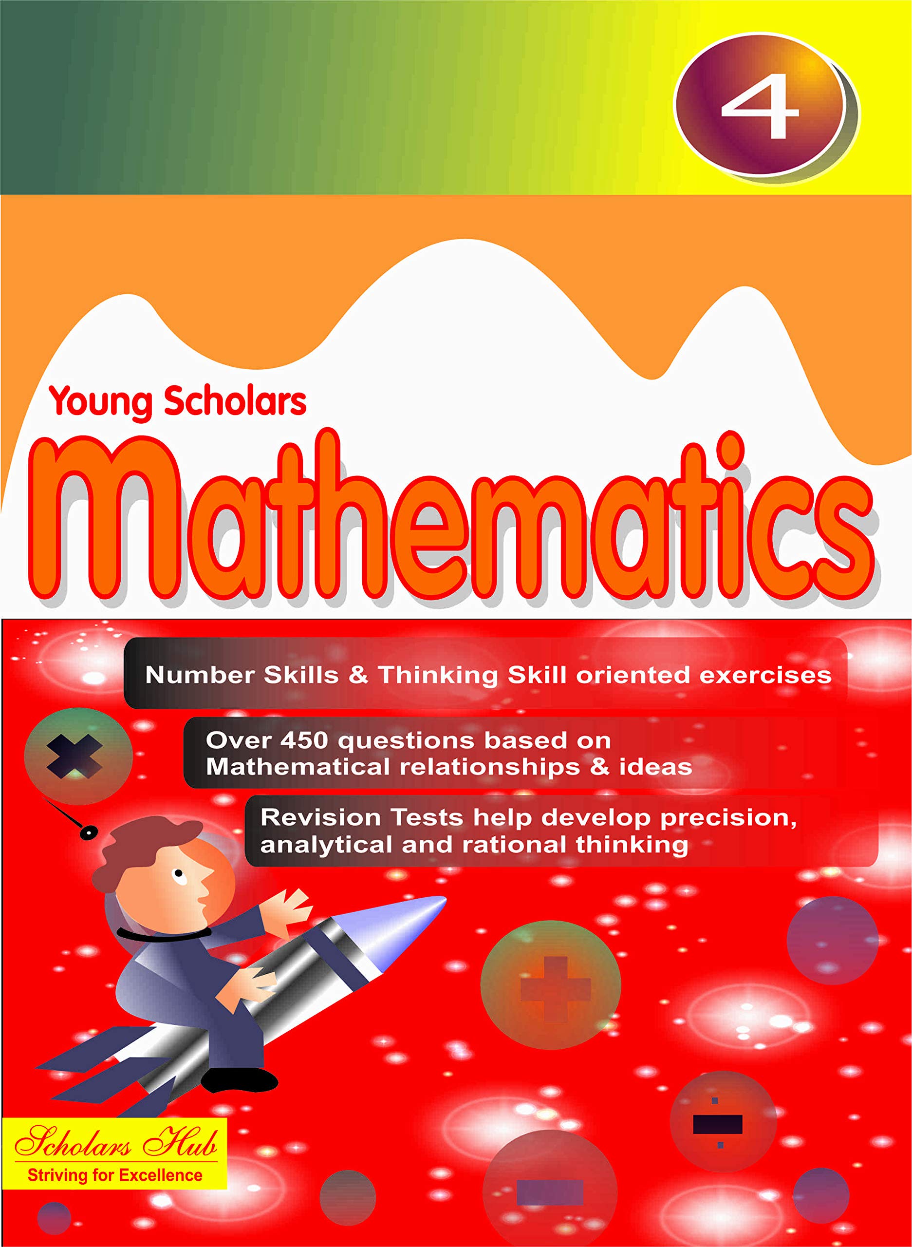Young Scholar Mathematics-4 – Scholars Hub
