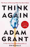 Think Again: The Power of Knowing What You Don't Know Paperback