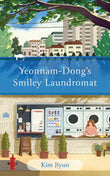 Yeonnam-Dong's Smiley Laundromat - Paperback – by Kim Jiyun