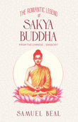 The Romantic Legend of Sakya Buddha - Samuel Beal – Dev Publishers & Distributors