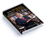 Doing Business Without Money: Business Secrets, Financial Planning, Entrepreneurship, Investment Lessons & Brand-Building…