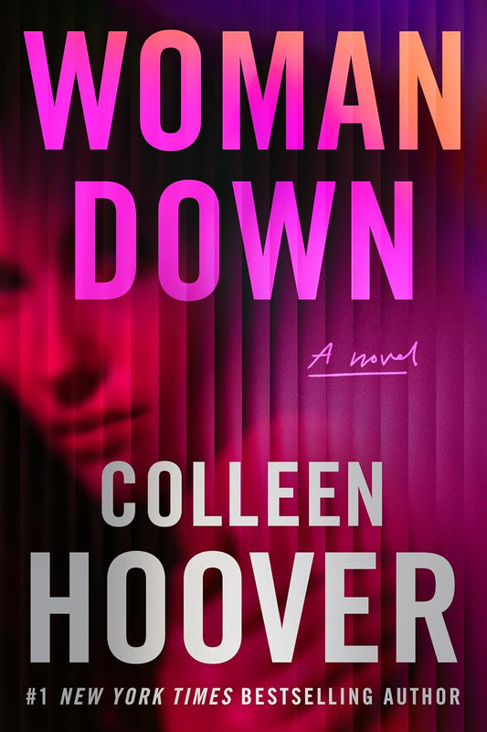 Woman Down: A Novel Paperback –by Colleen Hoover (Author)