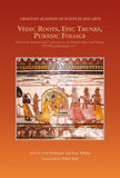 Vedic Roots, Epic Trunks, Puranic Foliage: Dubrovnik International Conference on the Sanskrit Epics and Puranas, DICSEP…