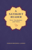 A Sanskrit Reader: Text, Vocabulary and Notes - Charles Rockwell Lanman – Dev Publishers & Distributors