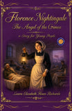 Florence Nightingale The Angel of the Crimea a Story for Young People - Laura Elizabeth Howe Richards – DD Books