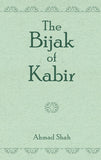 The Bijak of Kabir - Ahmad Shah – Dev Publishers & Distributors