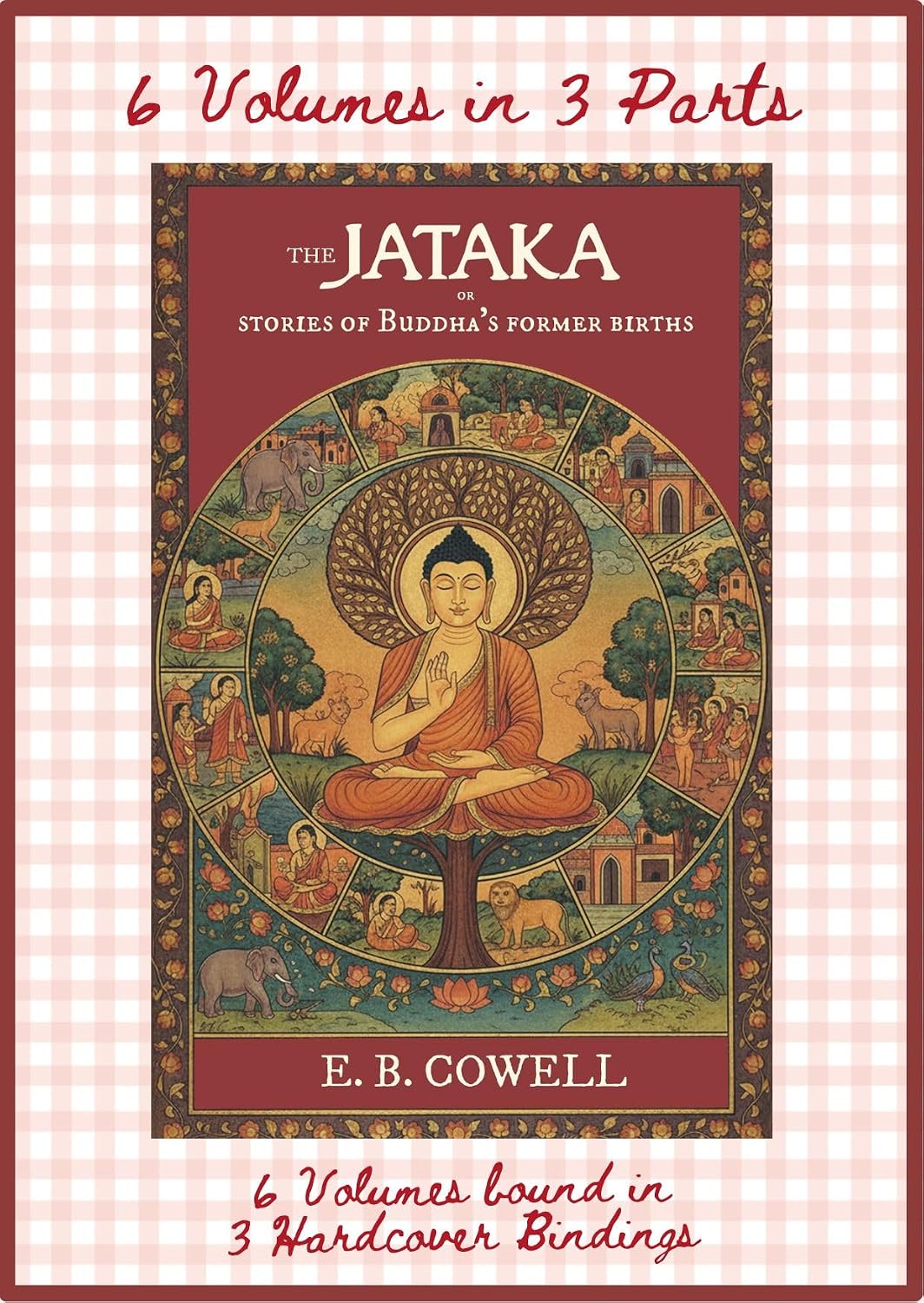 The Jataka or Stories of Buddha's Former Births - E. B. Cowell – Dev Publishers & Distributors