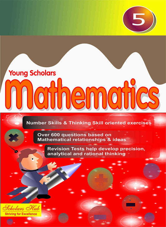 Young Scholar Mathematics-5 – Scholars Hub