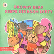 Browny Bear Keeps His Room Dirty.4 – Scholars Hub