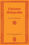 Chaitanya Mahaprabhu: His Life and Precepts - Kedar Nath Dutt Bhaktivinod – Dev Publishers & Distributors
