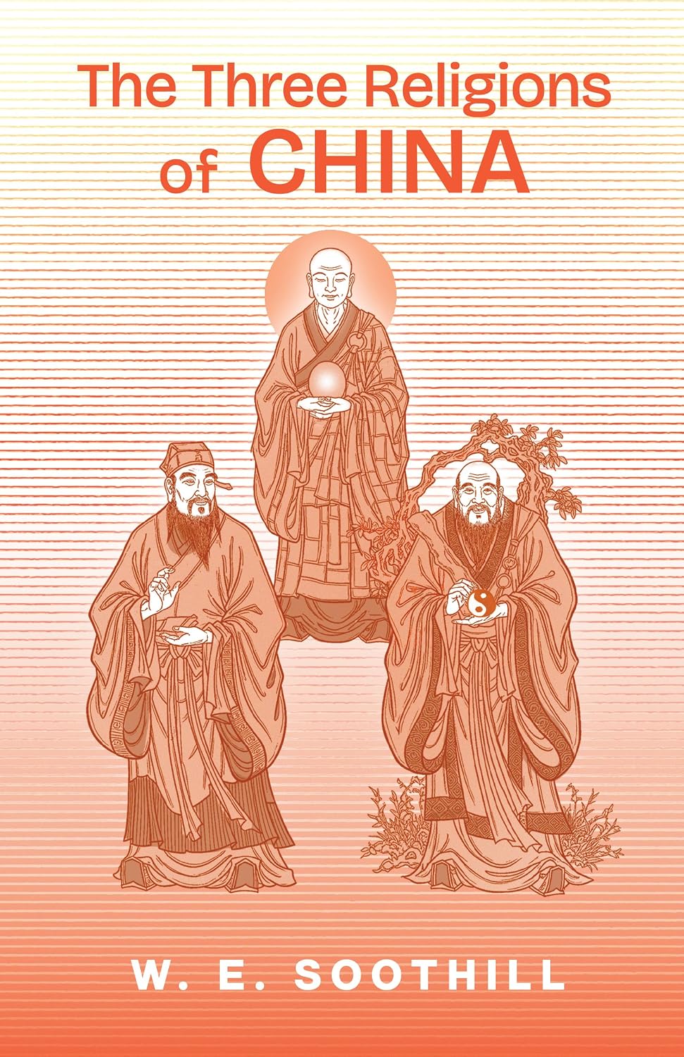 Soothill's The Three Religions of China - W. E. Soothill – Dev Publishers & Distributors