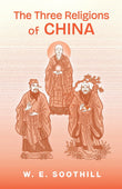 Soothill's The Three Religions of China - W. E. Soothill – Dev Publishers & Distributors