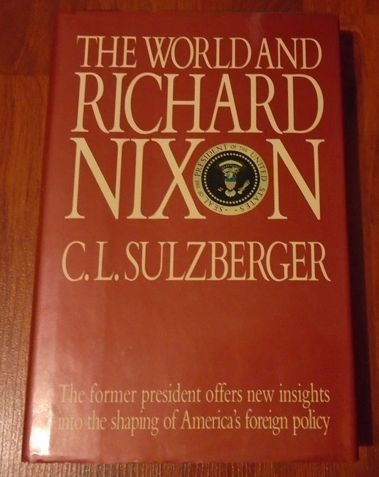 World and Richard Nixon Hardcover