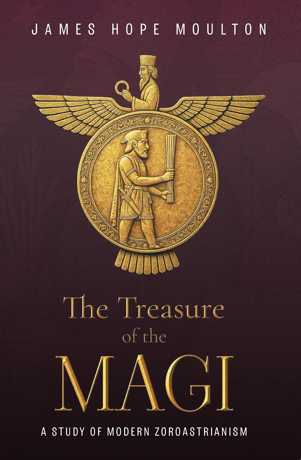 The Treasure of the Magi: A Study of Modern Zoroastrianism - James Hope Moulton – Dev Publishers & Distributors