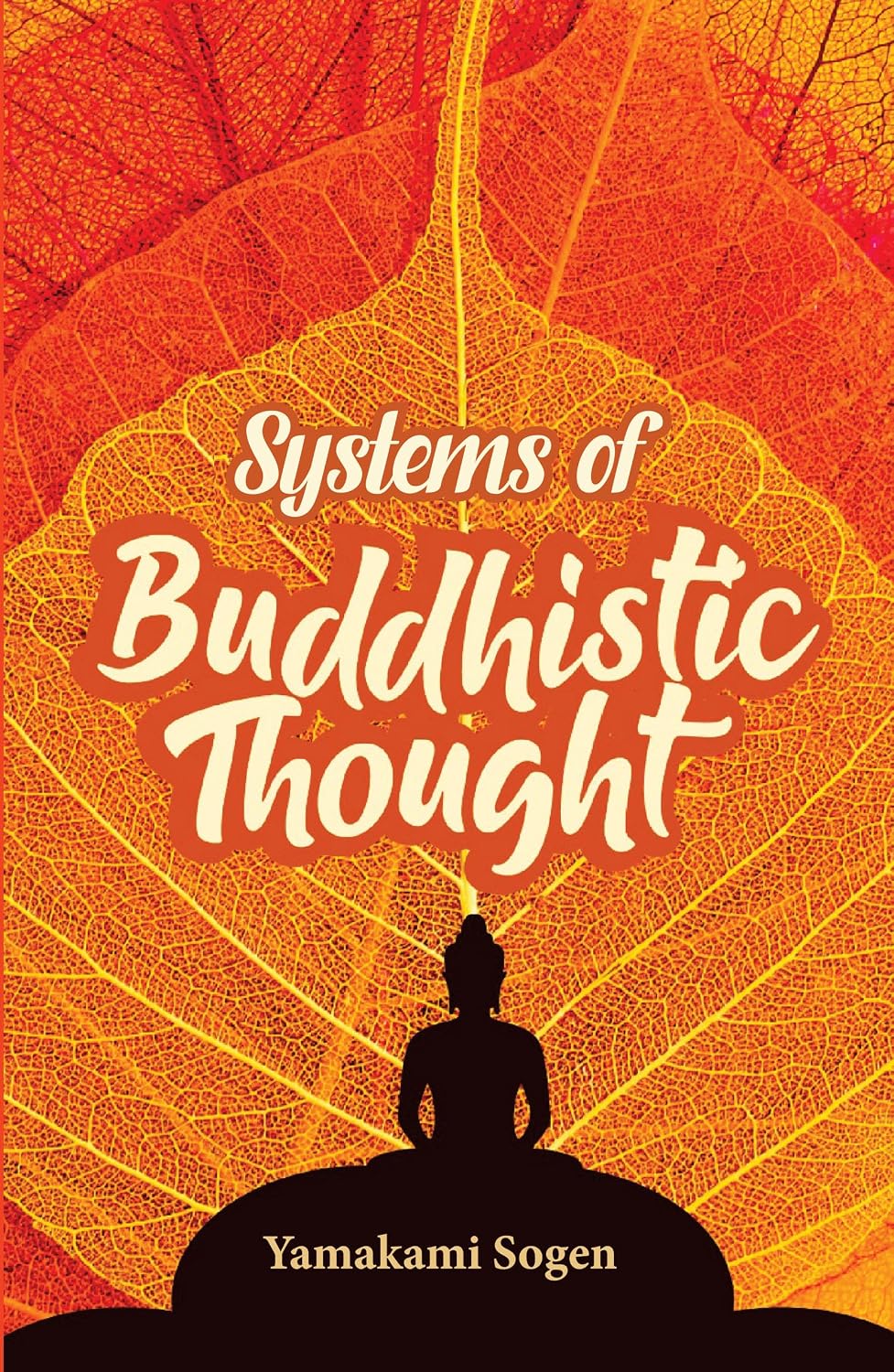 Systems of Buddhistic Thought - Yamakami Sogen – Dev Publishers & Distributors