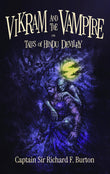 Vikram and the Vampire or Tales of Hindu Devilry - Captain Sir Richard F. Burton – Dev Publishers & Distributors