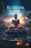 Buddhism: Its Essence and Development - Edward Conze – Dev Publishers & Distributors