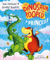 The Dinosaur that Pooped a Princess Hardcover