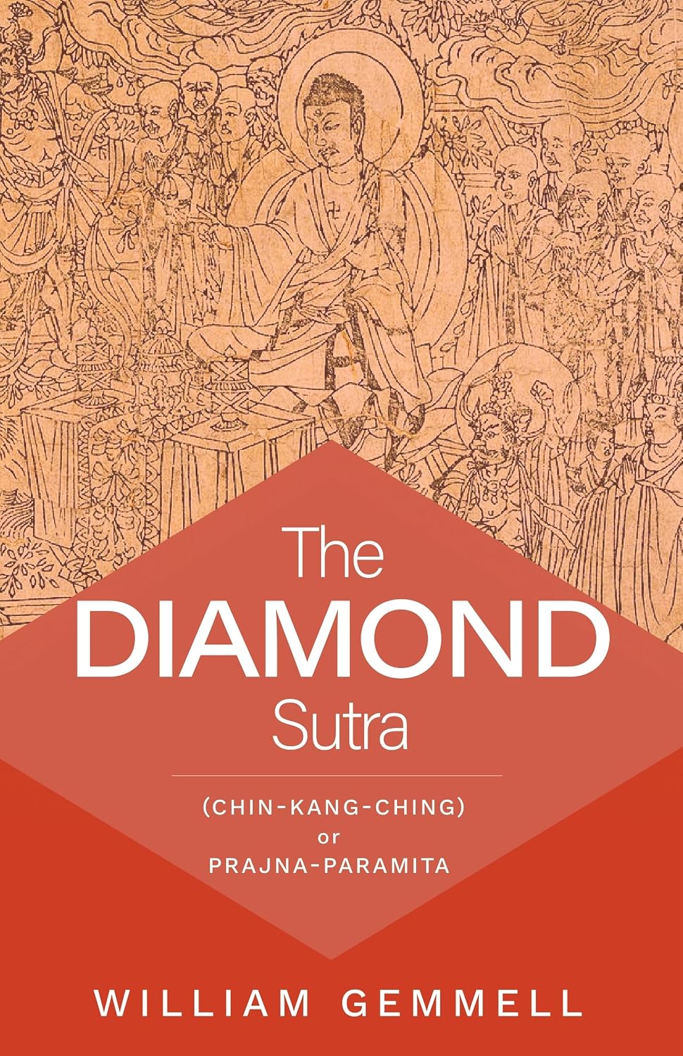 The Diamond Sutra (Chin-Kang-Ching) or Prajna-Paramita - William Gemmell – Dev Publishers & Distributors