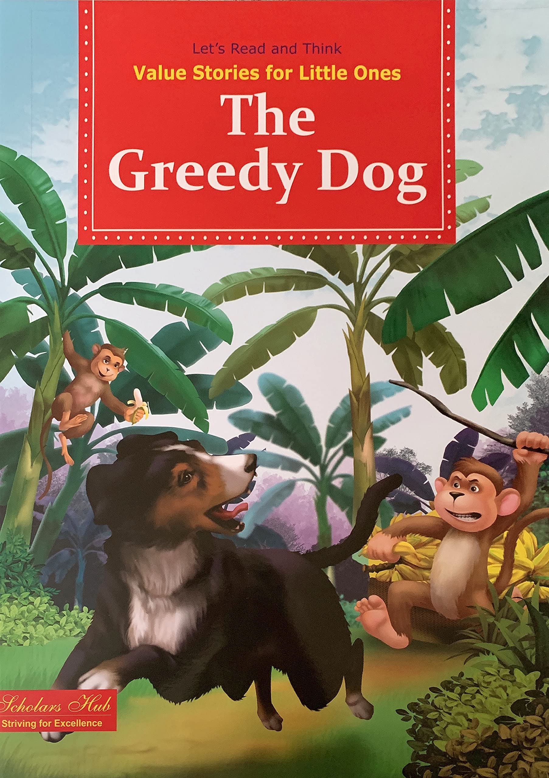 Value Stories.-The Greedy Dog. – Scholars Hub