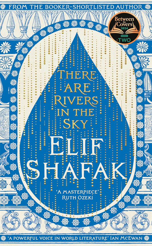 There are Rivers in the Sky Paperback – by Elif Shafak