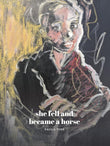She Fell and Became a Horse - Paola Tiné – Dev Publishers & Distributors
