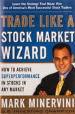 Trade Like a Stock Market Wizard Paperback