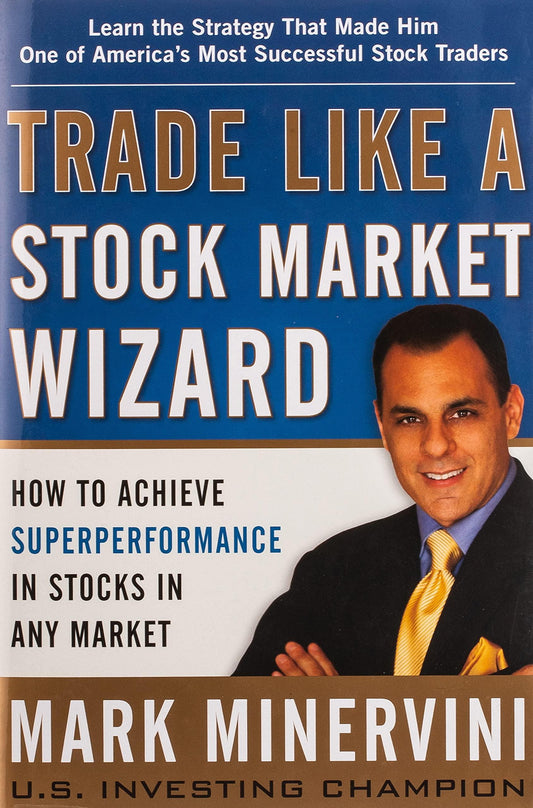 Trade Like a Stock Market Wizard Paperback
