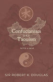 Confucianism and Taouism - Sir Robert K. Douglas – Dev Publishers & Distributors