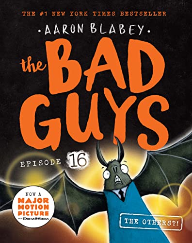 The Bad Guys 16: The Others?!