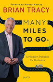 Many Miles to Go Brian Tracy