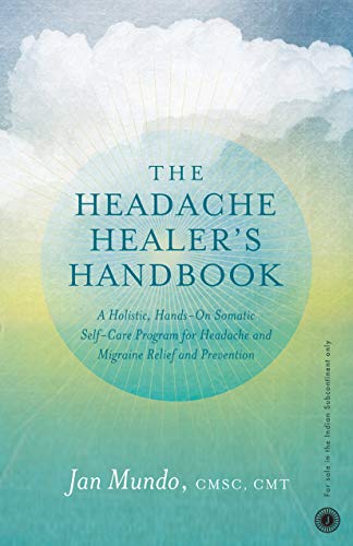 The Headache Healers Handbook