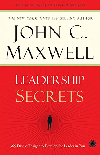 Leadership Secrets John C. Maxwell