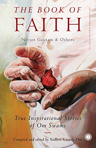 The Book of Faith: True Inspirational Stories