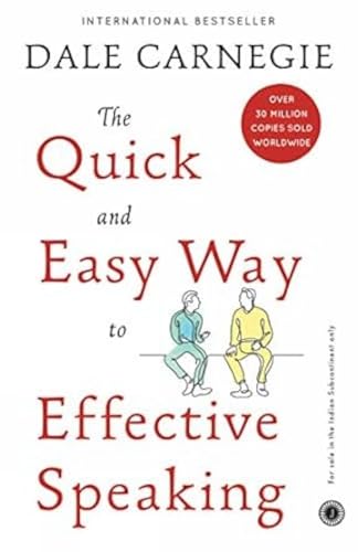 The Quick and Easy Way to Effective Speaking Dale Carnegie