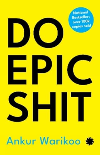 Do Epic Shit Ankur Warikoo
