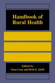 Handbook Of Rural Health - Sana Loue (Editor), Beth E. Quill (Editor), – Khel Sahitya Kendra