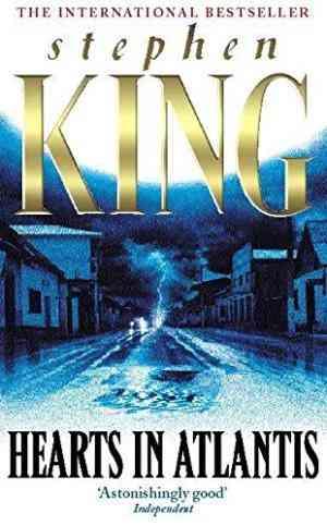 Hearts In Atlantis by Stephen King
