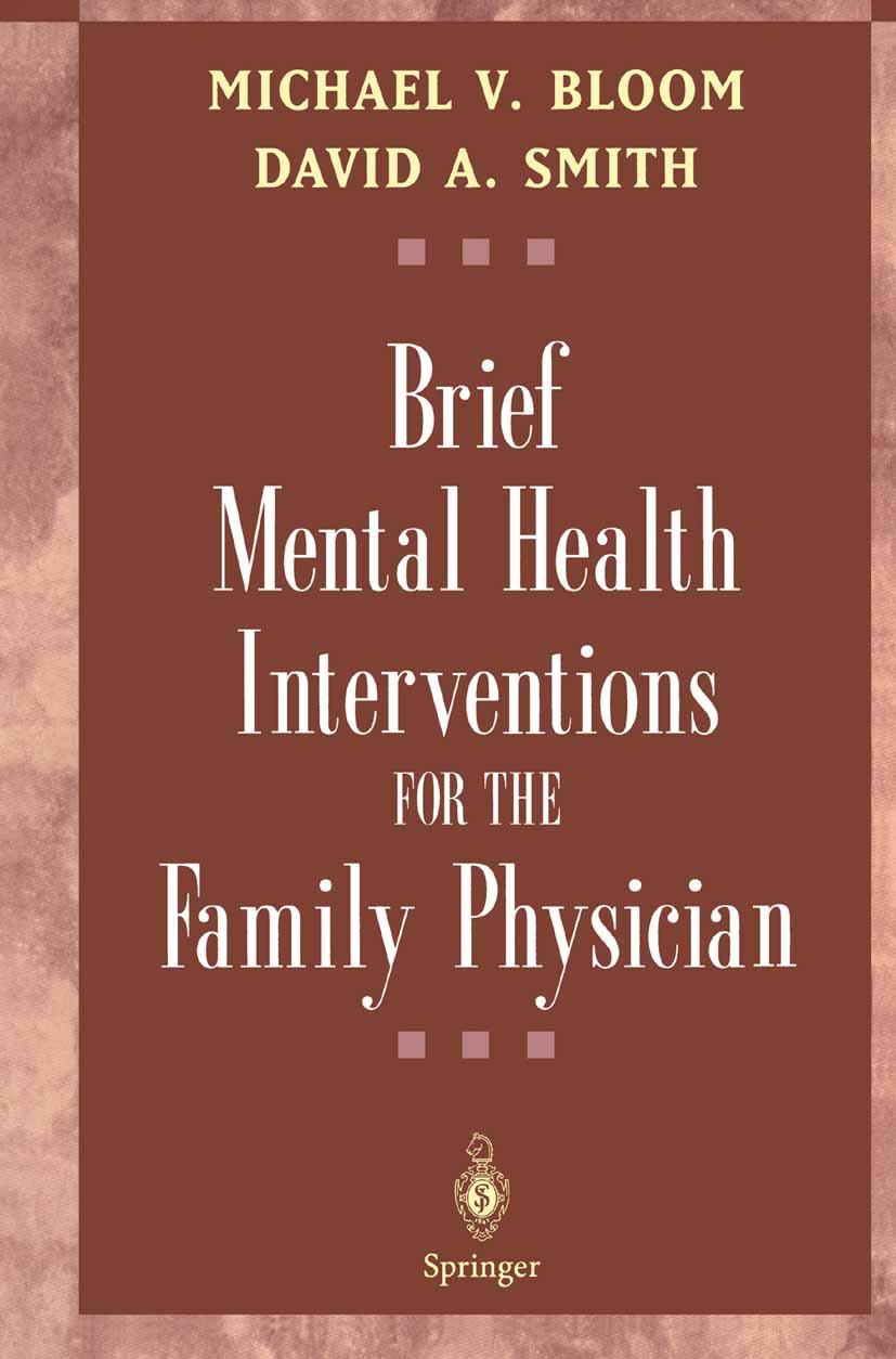 Brief Mental Health Interventions For The Family Physician - Michael V. Bloom, David A. Smith, – Khel Sahitya Kendra