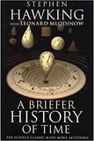 A Briefer History Of Time by Stephen Hawking