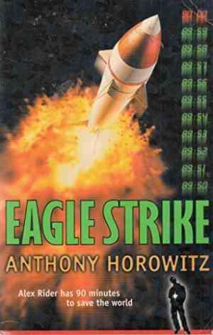 Eagle Strike by Anthony Horowitz