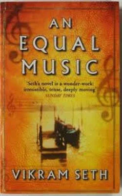 An Equal Music by Vikram Seth