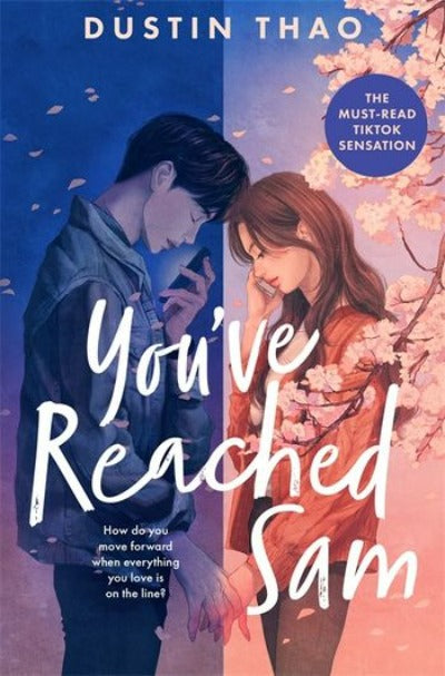You've (have) Reached Sam (Paperback) – by Dustin Thao