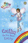 Magical Animal Fairies: 77: Caitlin the Ice Bear Fairy by Daisy Meadows