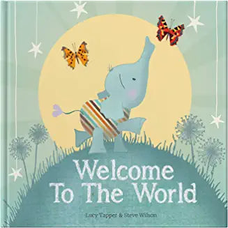 Welcome To The World by Lucy Tapper