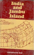 India and Jambu Island: Showing Changes in Boundaries and River-Courses of India and Burma From Pauranic, Greek, Buddhist…