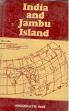 India and Jambu Island: Showing Changes in Boundaries and River-Courses of India and Burma From Pauranic, Greek, Buddhist…