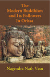 The Modern Buddhism and Its Followers in Orissa - Gyan Books (image 2)