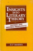 Insights Into Literary Theory: Eastern and Western Perspectives - Gyan Books